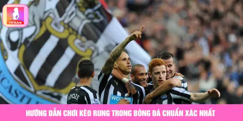 cách chơi kèo rung bóng đá