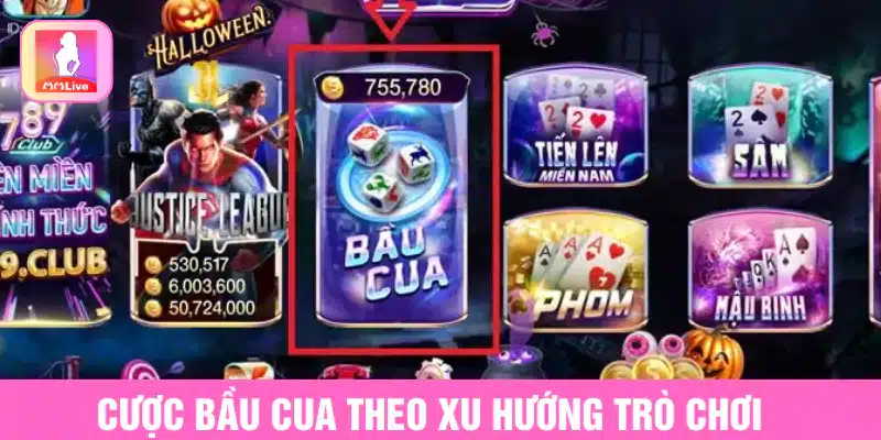 Cược bầu cua theo xu hướng trò chơi