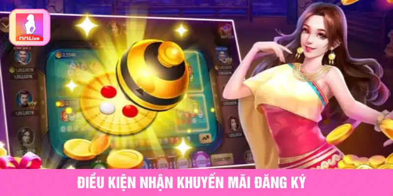 Khuyến Mãi Đăng Ký MMlive Và Cơ Hội Nhận Thưởng Hấp Dẫn Điều kiện nhận khuyến mãi đăng ký