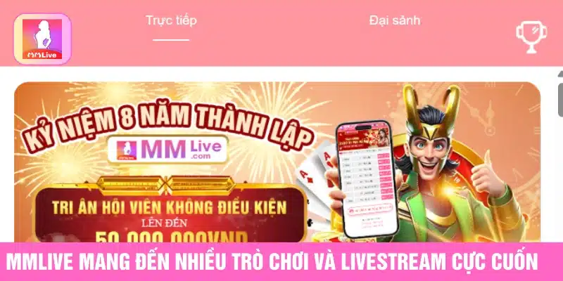 MMlive ❤️ Ứng dụng Chơi game, kết bạn, hẹn hò số 1 Việt Nam MMlive là ứng dụng giải trí và kết bạn hot nhất châu Á