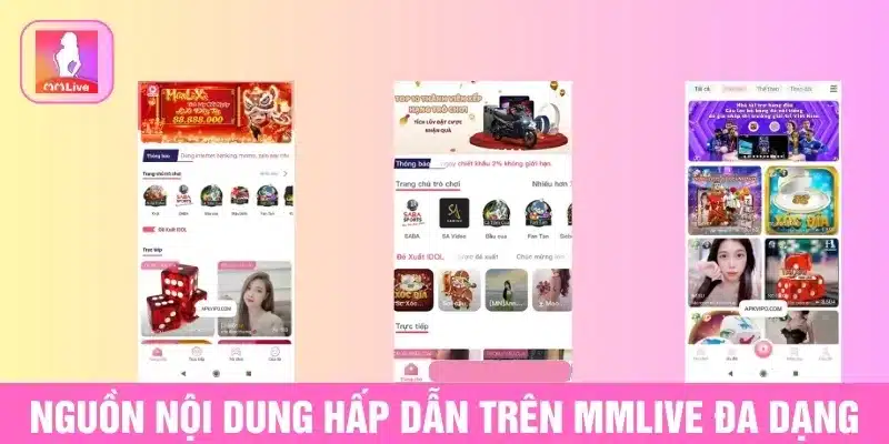 Nguồn nội dung hấp dẫn trên MMlive đa dạng